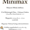 Gebauer Galéria: Maljusin Mihály képzőművész "Minimax" c. kiállítása