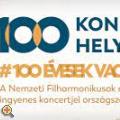 100 KONCERT - 100 ÉVES A NEMZETI FILHARMONIKUSOK