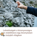 "Lehetőségek a bizonyosságra és stabilitásra" c. Czirkos Orsolya interaktív előadása