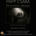 Mecseki Fotóklub - Papp Csaba „Álmomban láttalak” című fotókiállítása.