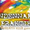 Mindennapi praktikáink - kreatív klub